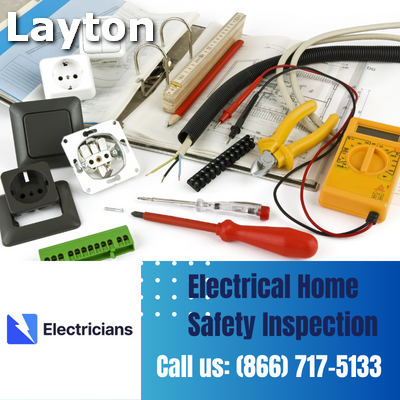 Professional Electrical Home Safety Inspections | Layton Electricians