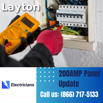 Expert 200 Amp Panel Upgrade & Electrical Services | Layton Electricians