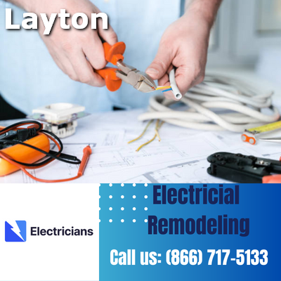 Top-notch Electrical Remodeling Services | Layton Electricians