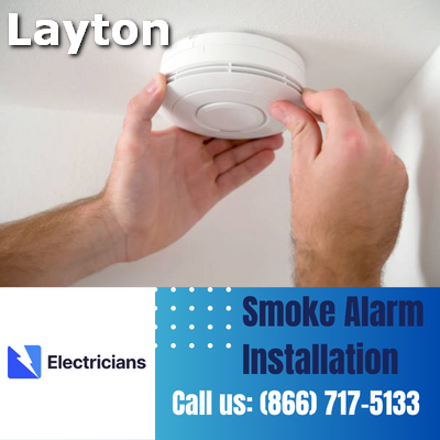 Expert Smoke Alarm Installation Services | Layton Electricians